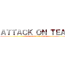 ＡＴＴＡＣＫ ＯＮ ＴＥＡＭ (attack on team tinah mouran)