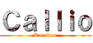 Ｃａｌｌｉｏ (Karakam)