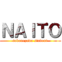 ＮＡＩＴＯ (takanezawa student)