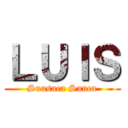 ＬＵＩＳ (Suasaca Sanca)