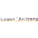 Ｌｏｇａｎ "Ａｎｉｖｅｎｇｅｒ" ()