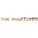 ＴＨＥ ＢＯＵＦＦＯＮＮＥ ２００１ (LA BOUFFONNE DU SIÈCLE)