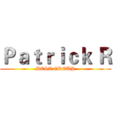 Ｐａｔｒｉｃｋ Ｒ (BEST GROUP)