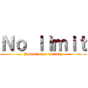 Ｎｏ ｌｉｍｉｔ (Potential of infinity)