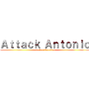 Ａｔｔａｃｋ Ａｎｔｏｎｉｏ (attack on Espositos)