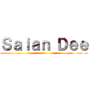 Ｓａｉａｎ Ｄｅｅ ()