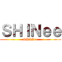 ＳＨＩＮｅｅ (SHINee)