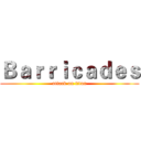 Ｂａｒｒｉｃａｄｅｓ (attack on titan)