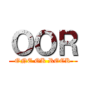ＯＯＲ (ONE OK ROCK)