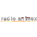 ｒａｄｉｏ ａｎｉｍｅｘ (attack on titan)