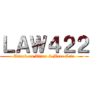 ＬＡＷ４２２ (Attack on Titan & Bare Life)