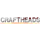 ＣＲＡＦＴＨＥＡＤＳ (CRAFTBEER BOURBON )