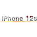 ｉＰｈｏｎｅ １２ｓ (series 21)