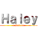 Ｈａｌｅｙ (x Dakoda)