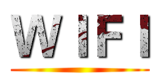 ＷＩＦＩ ()