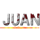 ＪＵＡＮ (Salazar)