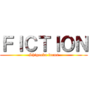 ＦＩＣＴＩＯＮ (Shigeoka focus)