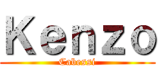 Ｋｅｎｚｏ (Cabessi)
