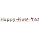 Ｈａｐｐｙ－Ｎｅｗ－Ｙｅａｒ ()