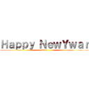 Ｈａｐｐｙ ＮｅｗＹｗａｒ (2015)