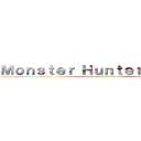 Ｍｏｎｓｔｅｒ Ｈｕｎｔｅｒ Ｗｏｒｌｄ (episode : iceborne)