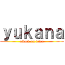 ｙｕｋａｎａ (attack on titan)