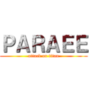 ＰＡＲＡＥＥ (attack on titan)