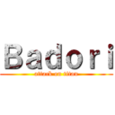 Ｂａｄｏｒｉ (attack on titan)
