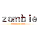 ｚｏｍｂｉｅ (attack on titan)