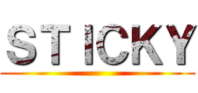 ＳＴＩＣＫＹ ()