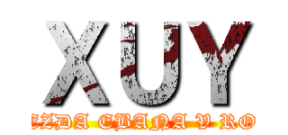 ＸＵＹ (PEZDA EBANA V ROT)