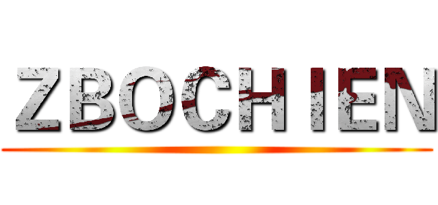 ＺＢＯＣＨＩＥＮ ()