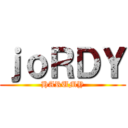 ｊｏＲＤＹ (HARUMY)