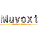 Ｍｕｖｏｘｔ (attack on titan)
