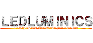 ＬＥＤＬＵＭＩＮＩＣＳ (LA MEJOR ILUMINACIÓN PARA USTED)