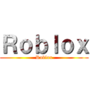 Ｒｏｂｌｏｘ (Roblox)