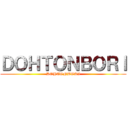 ＤＯＨＴＯＮＢＯＲＩ (DOHTONBORI)