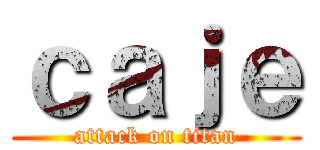ｃａｊｅ (attack on titan)