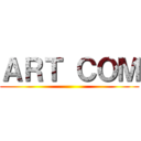 ＡＲＴ ＣＯＭ ()