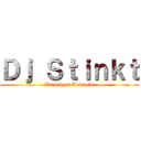 Ｄｊ Ｓｔｉｎｋｔ (Attack on Android)