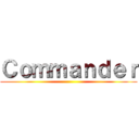 Ｃｏｍｍａｎｄｅｒ ()