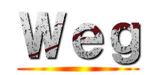 Ｗｅｇ ()