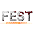 ＦＥＳＴ ( MARACAY 2013)