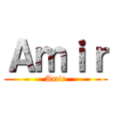 Ａｍｉｒ (Amir)