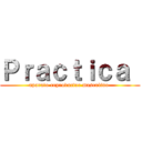 Ｐｒａｃｔｉｃａ  (aparato reproductor masculino )