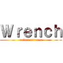 Ｗｒｅｎｃｈ (rafael antunes)