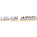 ＬＥＧＩＯＮ ＪＡＥＧＥＲ (Ataque de Titanes)