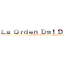 Ｌａ Ｏｒｄｅｎ Ｄｅｌ Ｄｒａｇｏｎ (semper fidelis)
