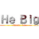 Ｈｅ Ｂｉｇ (Charlie Cat)