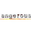 ａｎｇｅｒｏｕｓ (attack on titan)